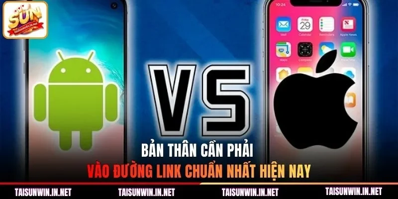 Bản thân cần phải vào đường link chuẩn nhất hiện nay
