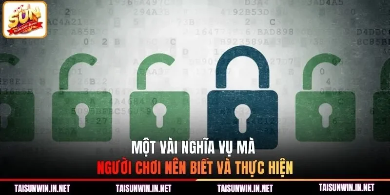 Một vài nghĩa vụ mà người chơi nên biết và thực hiện