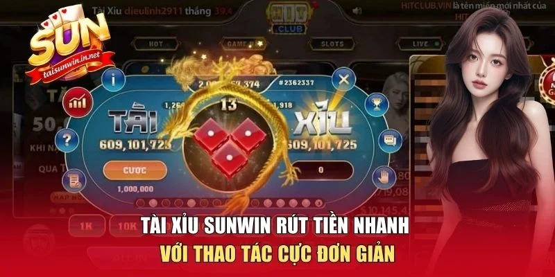 tài xỉu Sunwin rút tiền nhanh